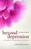 Beyond Depression - A New Approach to Understanding and Management (Paperback, 2nd Revised edition) - Christopher Dowrick Photo