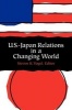 U.S.-Japan Relations in a Changing World (Paperback) - Steven K Vogel Photo