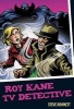 Roy Kane - TV Detective (Paperback) - Steve Bowkett Photo