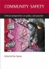 Community Safety - Critical Perspectives on Policy and Practice (Paperback, New) - Peter Squires Photo