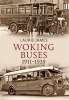 Woking Buses 1911-1939 (Paperback) - Laurie James Photo