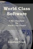 World Class Software - A New Paradigm for World Class Results (Paperback) - Jonathan Cook Photo