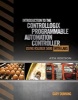 Introduction to the Controllogix Programmable Automation Controller with Labs (Paperback, 2nd Revised edition) - Gary Dunning Photo