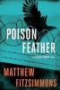 Poisonfeather (Hardcover) - Matthew Fitzsimmons Photo