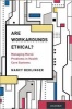 Are Workarounds Ethical? - Managing Moral Problems in Health Care Systems (Paperback) - Nancy Berlinger Photo