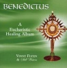 Benedictus - A Eucharistic Healing Album (Standard format, CD) - Vinny Flynn Photo