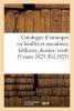 Catalogue D'Estampes En Feuilles Et Encadrees, Tableaux, Dessins. Vente 15 Mars 1825 (French, Paperback) - Felix Photo