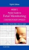 Mosby's Pocket Guide to Fetal Monitoring - A Multidisciplinary Approach (Paperback, 8th Revised edition) - Lisa A Miller Photo