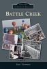 Battle Creek (Paperback) - Kurt Thornton Photo