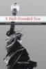 A Well-Founded Fear - The Congressional Battle to Save Political Asylum in America (Paperback) - Philip G Schrag Photo