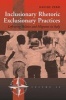 Inclusionary Rhetoric / Exclusionary Practices - Left-wing Politics and Migrants in Italy (Hardcover, illustrated edition) - Davide Pero Photo