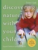 Discovering Nature with Young Children Trainer S Guide - Part of the Young Scientist Series (Paperback, Trainer) - Ingrid Chalufour Photo