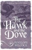 The Hawk and the Dove (Paperback, 3rd Revised edition) - Penelope Wilcock Photo