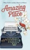 Amazing Place - What North Carolina Means to Writers (Paperback) - Marianne Gingher Photo