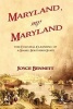 Maryland, My Maryland - The Cultural Cleansing of a Small Southern State (Paperback) - Joyce Bennett Photo