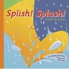 Splish! Splash! - A Book about Rain (Paperback) - Josepha Sherman Photo