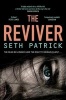 The Reviver (Paperback, Main Market Ed.) - Seth Patrick Photo