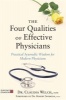 The Four Qualities of Effective Physicians - Practical Ayurvedic Wisdom for Modern Physicians (Paperback) - Claudia Welch Photo