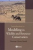 Introduction to Modeling in Wildlife and Resource Conservation (Paperback) - Norman Owen Smith Photo