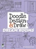 Doodle Design & Draw Dream Rooms (Paperback, Green) - Ellen Christiansen Kraft Photo