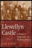 Llewellyn Castle - A Worker's Cooperative on the Great Plains (Hardcover) - Gary R Entz Photo