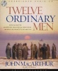 Twelve Ordinary Men (CD, Boxed set) - John MacArthur Photo