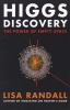 Higgs Discovery - The Power of Empty Space (Paperback) - Lisa Randall Photo