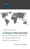 A Drop in the Bucket (Paperback) - Doc Hendley Photo