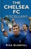 The Chelsea FC Miscellany (Paperback) - Rick Glanvill Photo