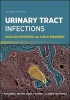 Urinary Tract Infections - Molecular Pathogenesis and Clinical Management (Hardcover, 2nd Revised edition) - Matthew Mulvey Photo