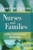 Nurses and Families - a Guide to Family Assessment and Intervention (Paperback, 6th Revised edition) - Lorraine M Wright Photo