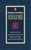 Asylums - Essays on the Social Situation of Mental Patients and Other Inmates (Paperback, New Ed) - Erving Goffman Photo