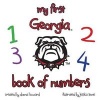 My First Georgia Book of Numbers (Board book) - Donna Howard Photo