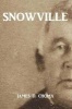 Snowville (Paperback) - James D Choma Photo