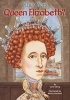 Who Was Queen Elizabeth? (Paperback) - June Eding Photo