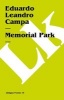 Memorial Park (Spanish, Paperback) - Eduardo Leandro Campa Photo