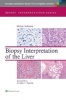 Biopsy Interpretation of the Liver (Hardcover, 3rd Revised edition) - Michael Torbenson Photo