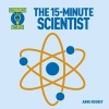 15-Minute Scientist (Paperback) - Anne Rooney Photo