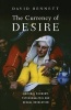 The Currency of Desire - Libidinal Economy, Psychoanalysis and Sexual Revolution (Paperback) - David Bennett Photo