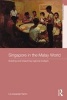 Singapore in the Malay World - Building and Breaching Regional Bridges (Paperback) - Lily Zubaidah Rahim Photo