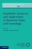 Hyperbolic Geometry and Applications in Quantum Chaos and Cosmology (Paperback) - Jens Bolte Photo