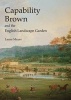 Capability Brown and the English Landscape Garden (Paperback) - Laura Mayer Photo