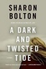 Dark and Twisted Tide (Paperback) - Sharon Bolton Photo