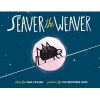 Seaver the Weaver (Hardcover) - Paul Czajak Photo