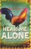 Hear Me Alone (Paperback) - Thando Mgqolozana Photo