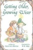 Getting Older, Growing Wiser (Paperback) - Carol Ann Morrow Photo