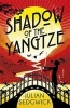 Shadow of the Yangtze (Paperback) - Julian Sedgwick Photo