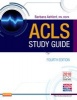 ACLS Study Guide (Paperback, 4th Revised edition) - Barbara Aehlert Photo