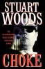 Choke (Paperback) - Stuart Woods Photo