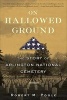 On Hallowed Ground - The Story of Arlington National Cemetery (Paperback) - Robert M Poole Photo